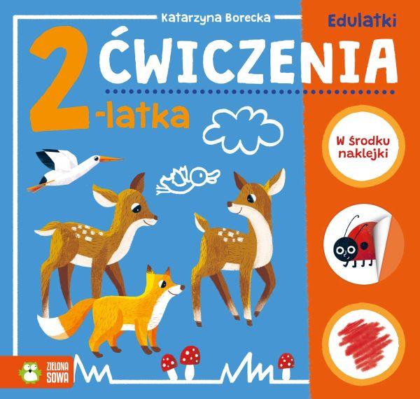 KSIĄŻECZKA EDULATKI.ĆWICZENIA 2-LATKA