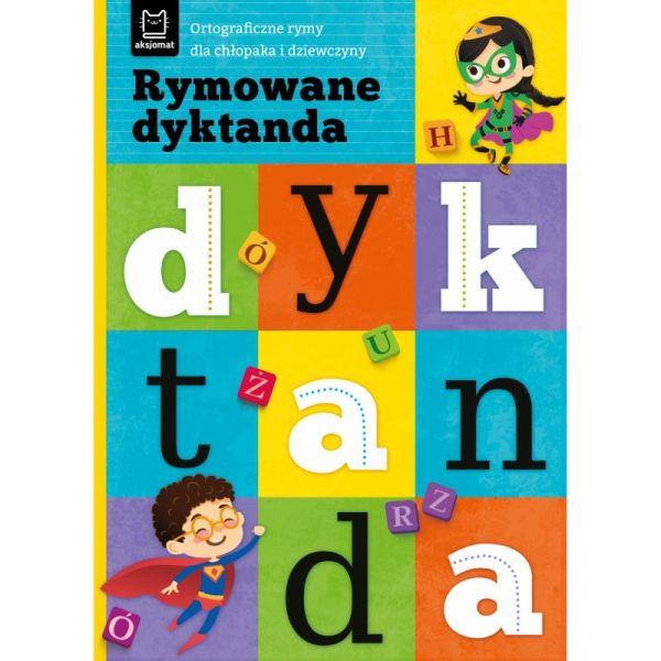 KSIĄŻECZKA RYMOWANE DYKTANDA.ORTOGRAFICZNE RYMY DLA CHŁOPAKA I DZIEWCZYNY