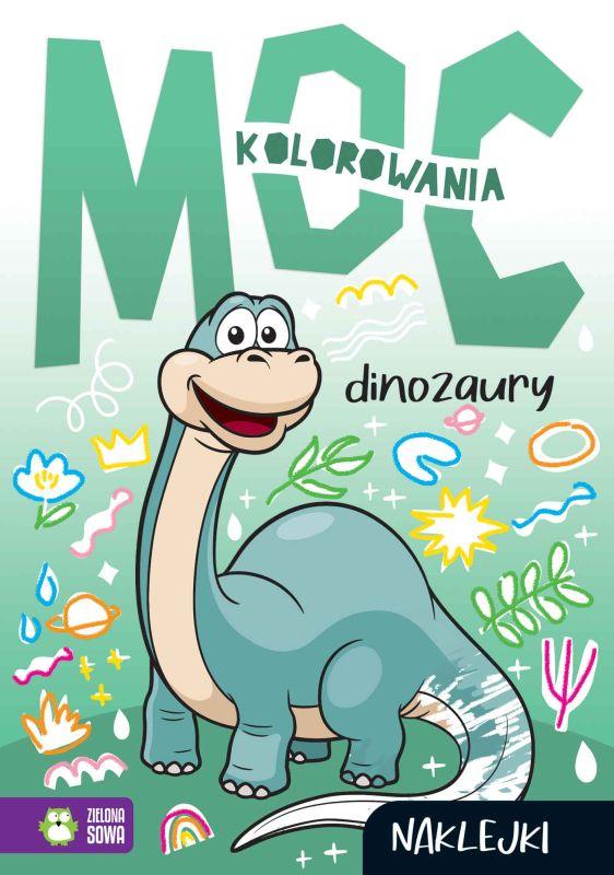KSIĄŻECZKA MOC KOLOROWANIA.DINOZAURY