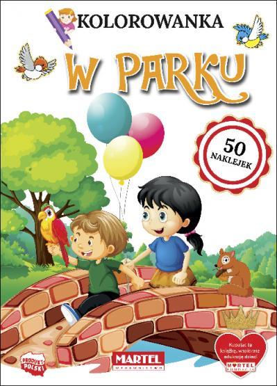 KSIĄŻECZKA KOLOROWANKA W PARKU Z NAKLEJKAMI