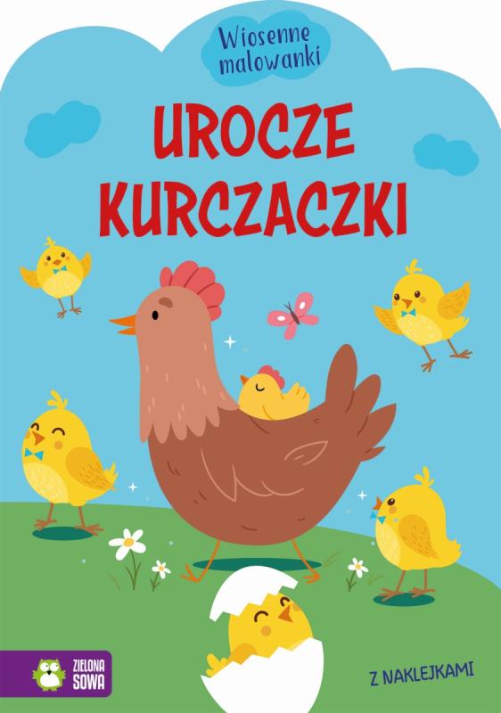 KSIĄŻECZKA WIOSENNE MALOWANKI. WIELKANOC UROCZE KURCZACZKI