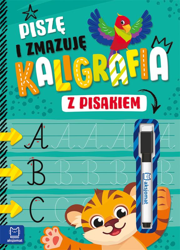 KSIĄŻECZKA PISZĘ I ZMAZUJĘ. KALIGRAFIA Z PISAKIEM