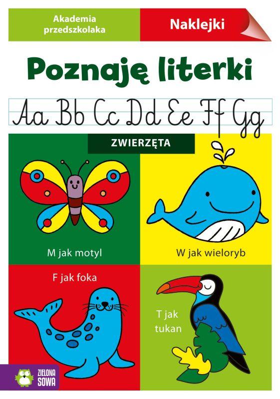 KSIĄŻECZKA AKADEMIA PRZEDSZKOLAKA.POZNAJĘ LITERKI.ZWIERZĘTA