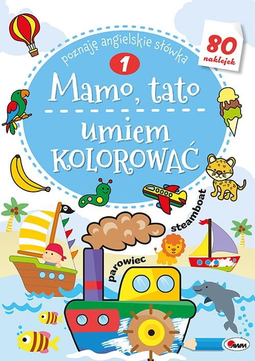KSIĄŻECZKA MAMO TATO UMIEM KOLOROWAĆ 1