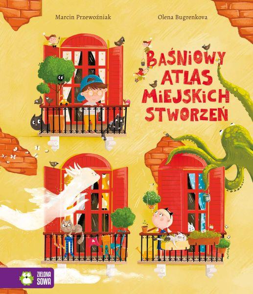 KSIĄŻECZKA BAŚNIOWY ATLAS MIEJSKICH STWORZEŃ
