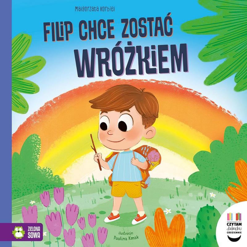 KSIĄŻECZKA CZYTAM DZIECKU CODZIENNIE. FILIP CHCE ZOSTAĆ WRÓŻKIEM BANER