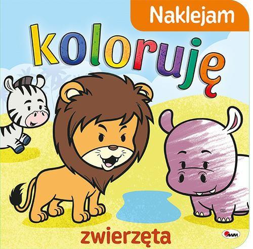 KSIĄŻECZKA NAKLEJAM KOLORUJĘ-ZWIERZĘTA