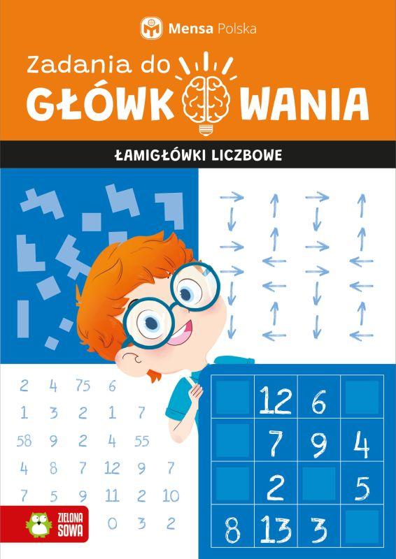 KSIĄŻECZKA ZADANIA DO GŁÓWKOWANIA.ŁAMIGŁÓWKI LICZBOWE.MENSA POLSKA