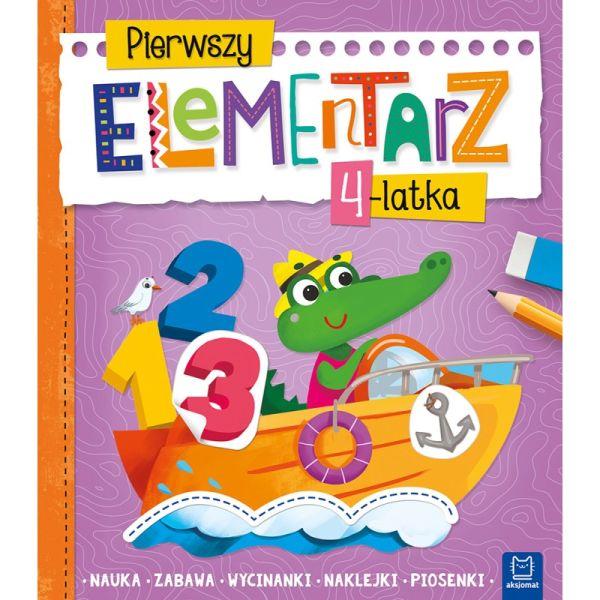 KSIĄŻECZKA PIERWSZY ELEMENTARZ 4-LATKA.NAUKA,ZABAWA,WYCINANKI,NAKLEJKI,PIOSENKI