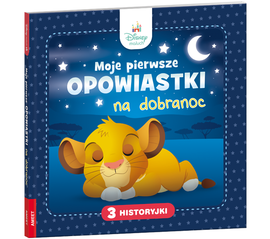 KSIĄŻECZKA DISNEY MALUCH. MOJE PIERWSZE OPOWIASTKI NA DOBRANOC