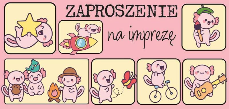 ZAPROSZENIE AKSOLOTY Z INSTA