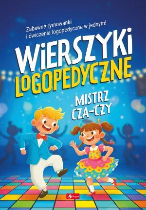 KSIĄŻECZKA WIERSZYKI LOGOPEDYCZNE MISTRZ CZA-CZY