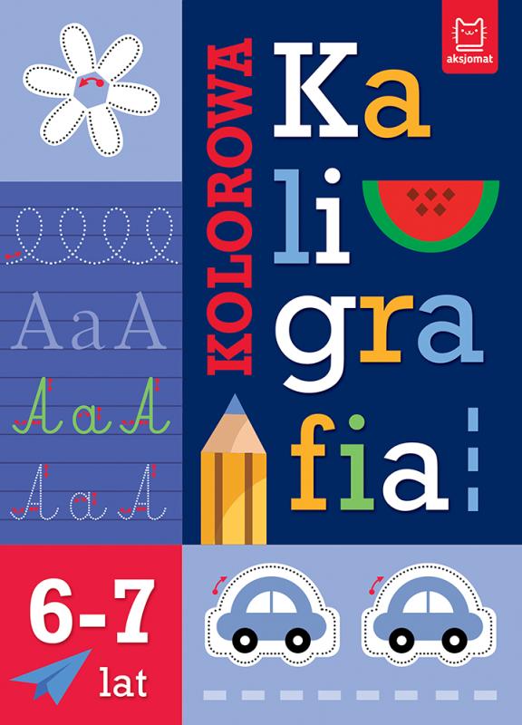 KSIĄŻECZKA KOLOROWA KALIGRAFIA 6-7 LAT