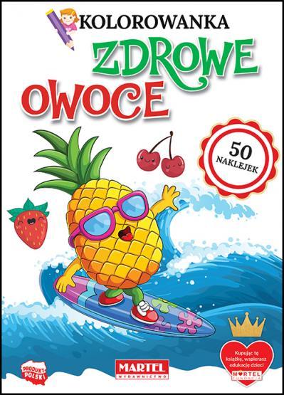 KSIĄŻECZKA KOLOROWANKA ZDROWE OWOCE Z NAKLEJKAMI