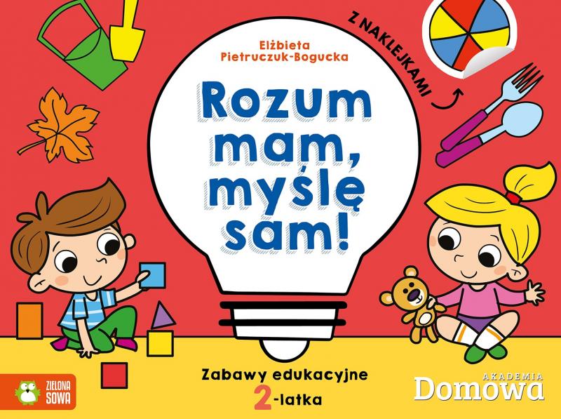 KSIĄŻECZKA DOMOWA AKADEMIA. 2-LATEK - ROZUM MAM MYŚLĘ SAM