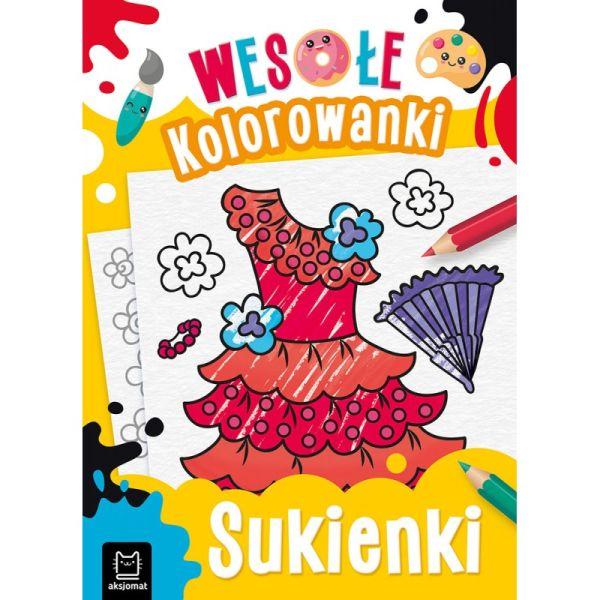 KSIĄŻECZKA SUKIENKI.WESOŁE KOLOROWANKI 4+