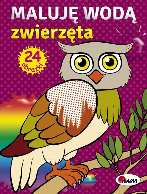 KSIĄŻECZKA MALUJĘ WODĄ ZWIERZĘTA