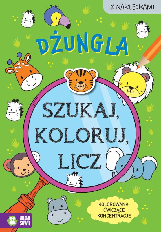KSIĄŻECZKA SZUKAJ KOLORUJ I LICZ.DŻUNGLA