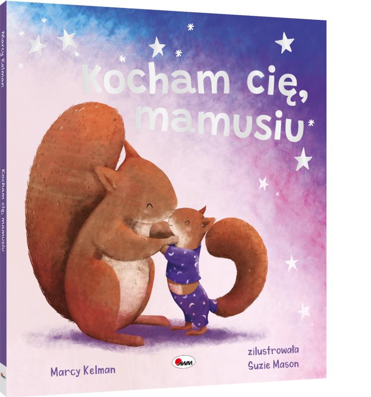 KSIĄŻECZKA KOCHAM CIĘ MAMUSIU PICTUREBOOK