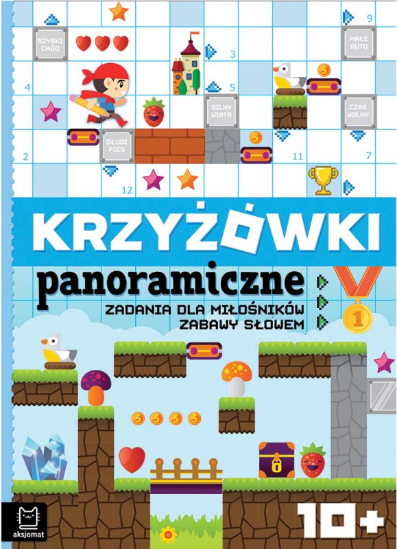 KSIĄŻECZKA KRZYŻÓWKI PANORAMICZNE.ZADANIA DLA MIŁOŚNIKÓW ZABAWY SŁOWEM 10+