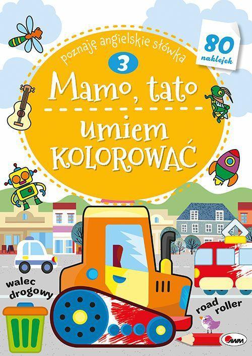 KSIĄŻECZKA MAMO TATO UMIEM KOLOROWAĆ 3
