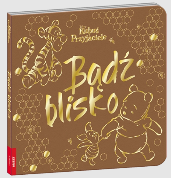 KSIĄŻECZKA DISNEY KUBUŚ I PRZYJACIELE.BĄDŹ SOBĄ