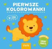 KSIĄŻECZKA PIERWSZE KOLOROWANKI. W ZOO WYDANIE III