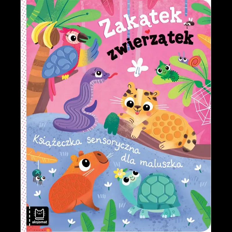 KSIĄŻECZKA ZAKĄTEK ZWIERZĄTEK.KSIĄŻECZKA SENSORYCZNA DLA MALUSZKA