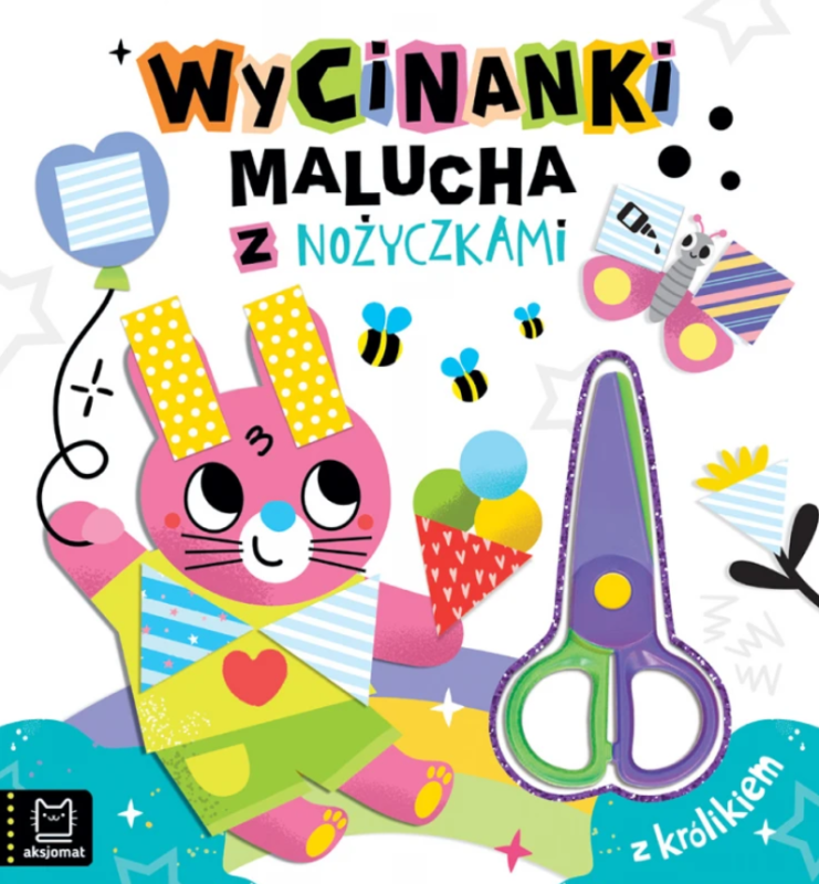 KSIĄŻECZKA WYCINANKI MALUCHA Z NOŻYCZKAMI.Z KRÓLIKIEM