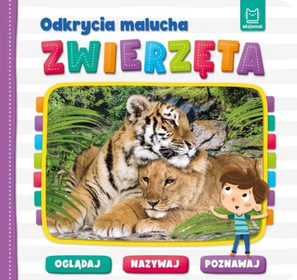 KSIĄŻECZKA ODKRYCIA MALUCHA.ZWIERZĘTA.OGLADAJ,NAZYWAJ,POZNAJ