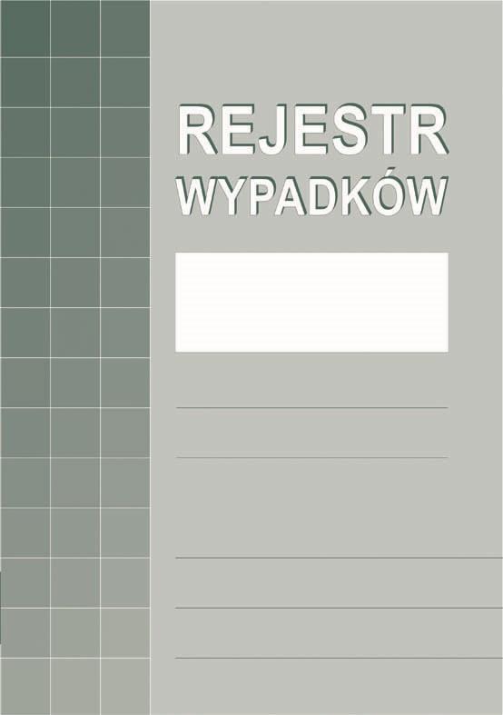 DRUK M REJESTR WYPADKÓW A4