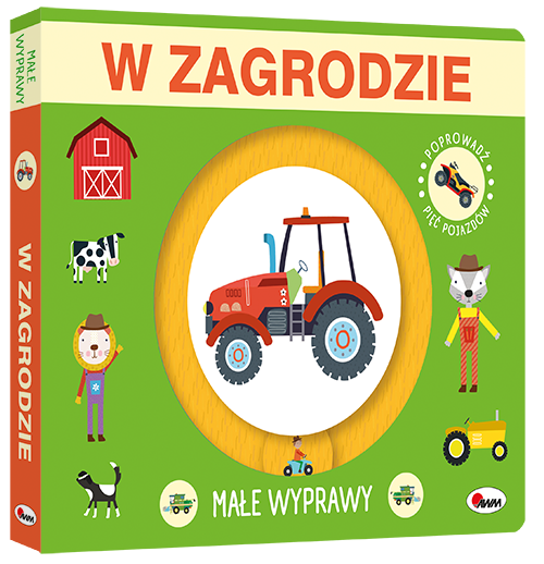 KSIĄŻECZKA MAŁE WYPRAWY W ZAGRODZIE