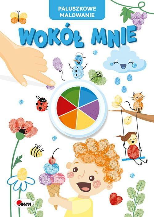 KSIĄŻECZKA PALUSZKOWE MALOWANIE WOKÓŁ MNIE