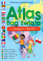 ATLAS FLAG ŚWIATA Z NAKLEJKAMI I PLAKATEM