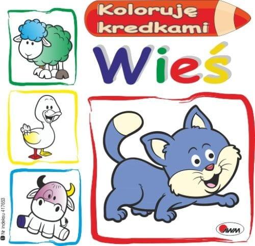 KSIĄŻECZKA KOLORUJĘ KREDKAMI WIEŚ