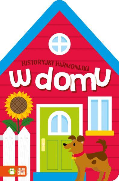 KSIĄŻECZKA HISTORYJKI HARMONIJKI. W DOMU
