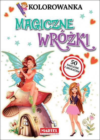 KSIĄŻECZKA KOLOROWANKA MAGICZNE WRÓŻKI Z NAKLEJKAMI