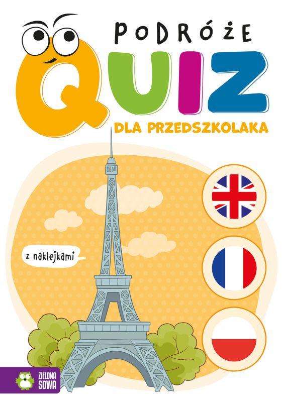 KSIĄŻECZKA QUIZ DLA PRZEDSZKOLAKA.PODRÓŻE