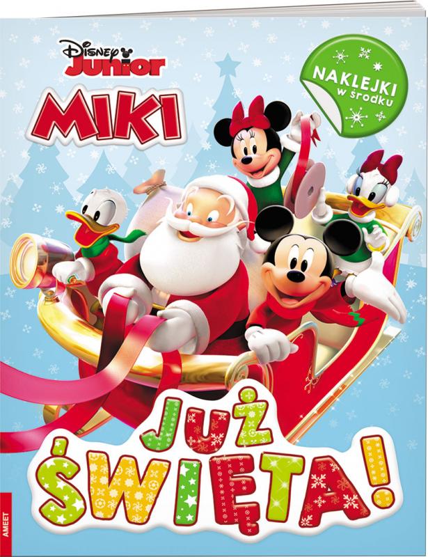 KSIĄŻECZKA DISNEY JUNIOR MIKI JUŻ ŚWIĘTA!