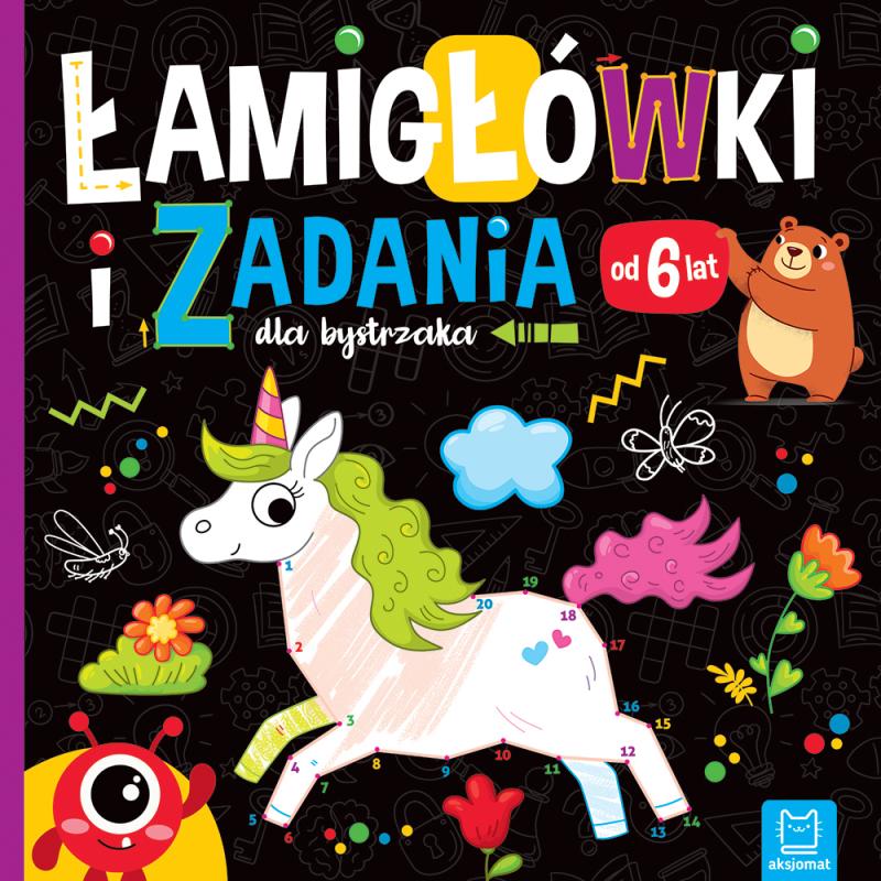 KSIĄŻECZKA ŁAMIGŁÓWKI I ZADANIA DLA BYSTRZAKA OD 6 LAT