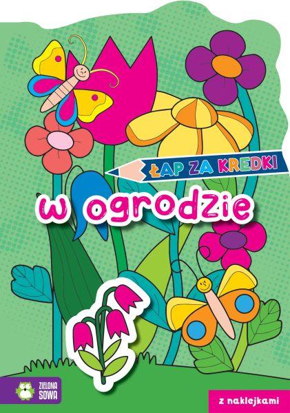 KSIĄŻECZKA ŁAP ZA KREDKI! W OGRODZIE