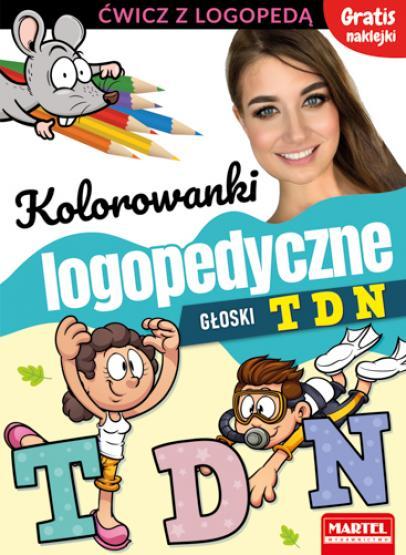 KSIĄŻECZKA KOLOROWANKI LOGOPEDYCZNE GŁOSKI T,D,N