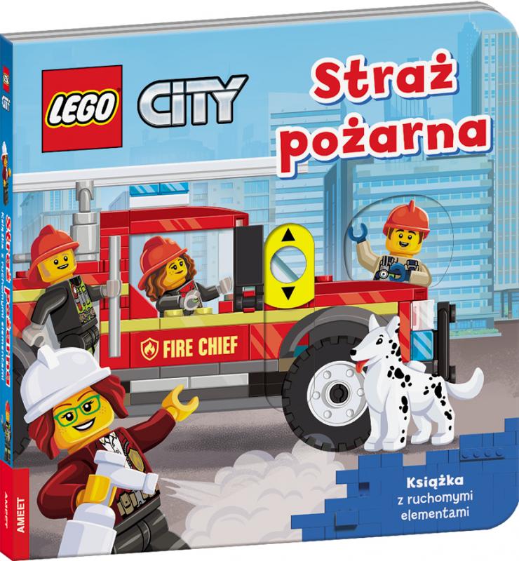 KSIĄŻECZKA LEGO CITY. STRAŻ POŻARNA. KSIĄŻECZKA Z RUCHOMYMI ELEMENTAMI