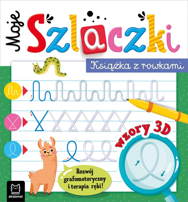 KSIĄŻECZKA MOJE SZLACZKI, KSIĄŻECZKA Z ROWKAMI. 3D, ZABAWY GRAFOMOTORYCZNE, TERAPIA RĘKI