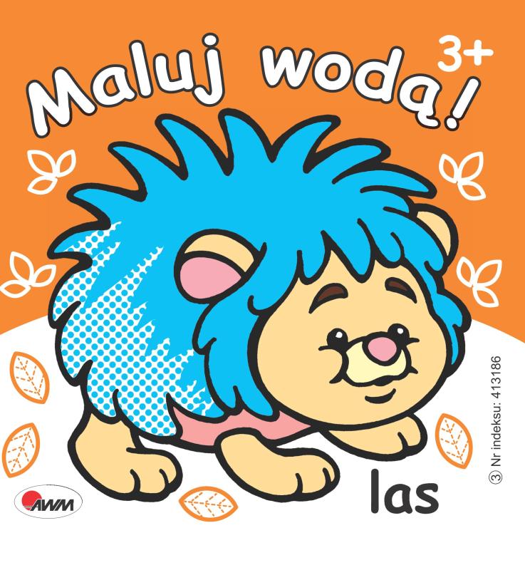 KSIĄŻECZKA MALUJ WODĄ LAS
