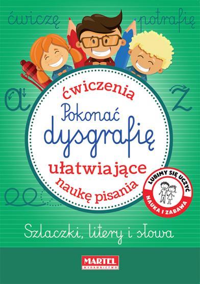 KSIĄŻECZKA POKONAĆ DYSGRAFIĘ