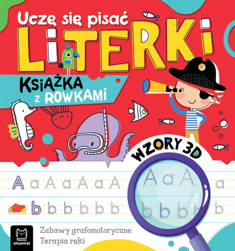 KSIĄŻECZKA UCZĘ SIĘ PISAĆ LITERKI.KSIĄŻKA Z ROWKAMI.WZORY 3D.ZABAWY GRAFOMOTORYCZNE,TERAPIA RĘKI