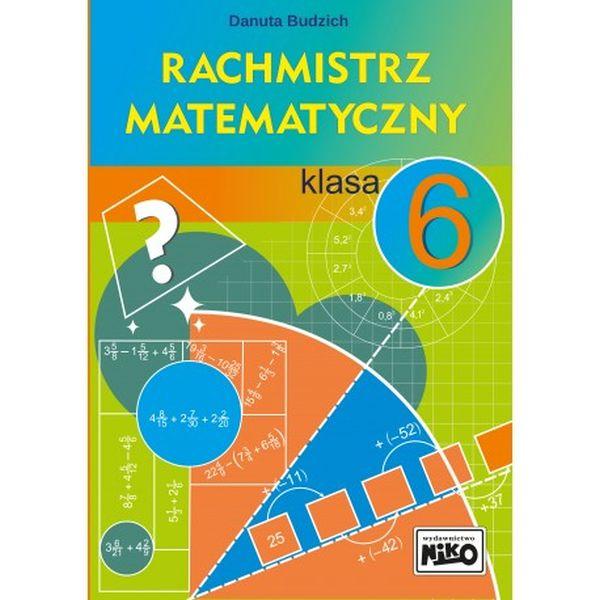 KSIĄŻECZKA RACHMISTRZ MATEMATYCZNY. KL.6