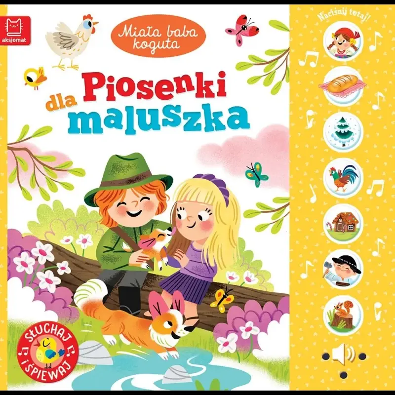 KSIĄŻECZKA PIOSENKI DLA MALUSZKA .MIAŁA BABA KOGUTA SŁUCHAJ I ŚPIEWAJ !