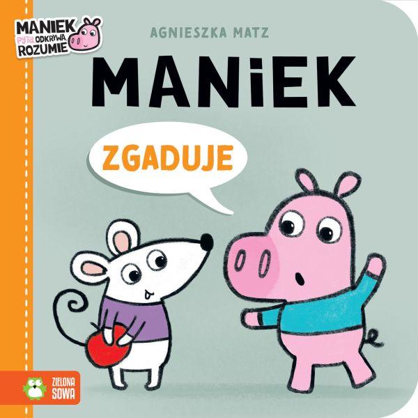 KSIĄŻECZKA MANIEK ZGADUJE